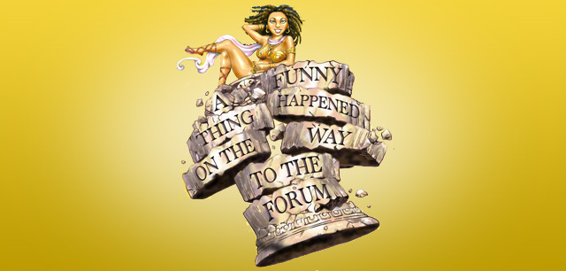 A Funny Thing Happened on the Way To The Forum