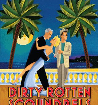 Dirty Rotten Scoundrels - Sydney